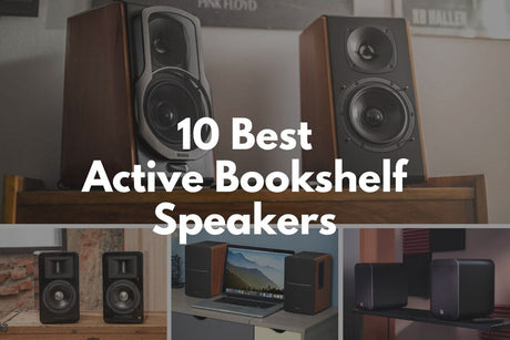 The 10 Best Active Bookshelf Speakers For 2024