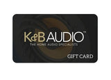 K&B Audio Gift Card - K&B Audio